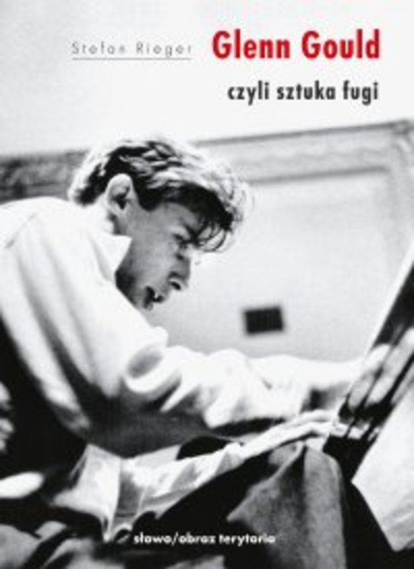 Glenn Gould czyli sztuka fugi - mobi, epub