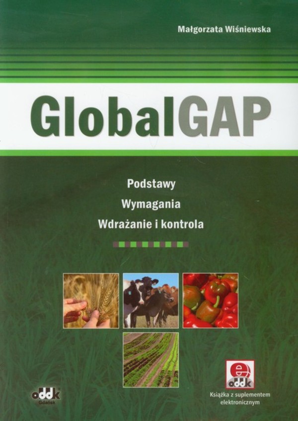 GlobalGAP + CD Podstawy Wymagania Wdrażanie i kontrola