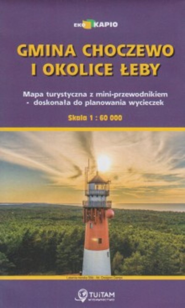 Gmina Choczewo i okolice Łeby Mapa turystyczna Skala: 1:60 000