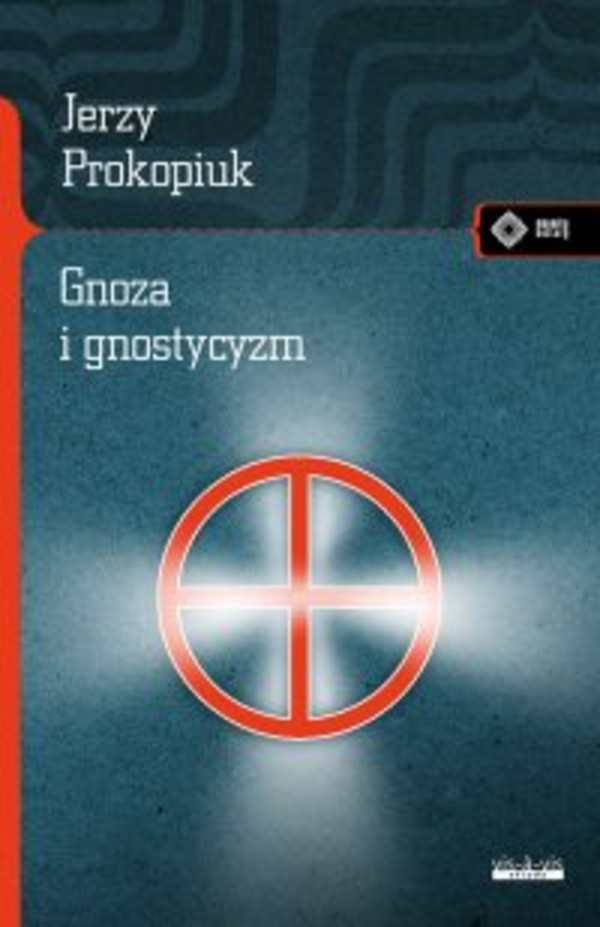 Gnoza i gnostycyzm - mobi, epub, pdf