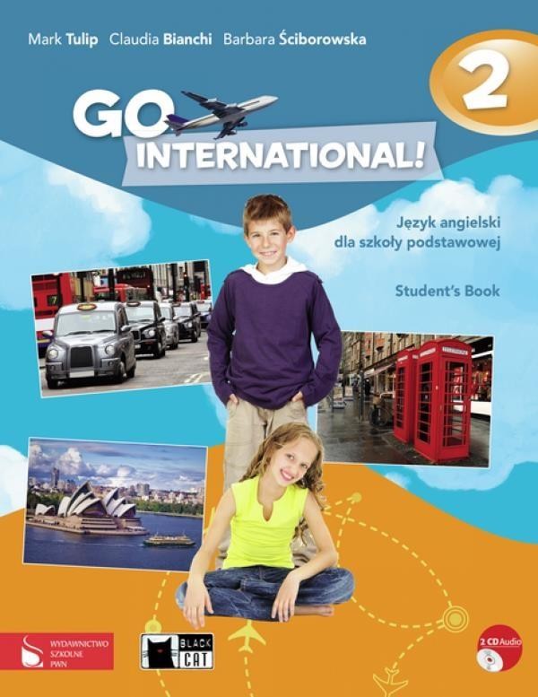 GO International! 2. Student`s Book Podręcznik Język angielski dla szkoły podstawowej + 2CD