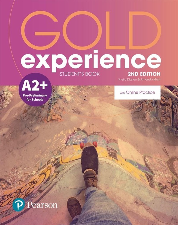 Gold Experience 2nd Edition A2+. Students Book with Online Workbook Wydanie II