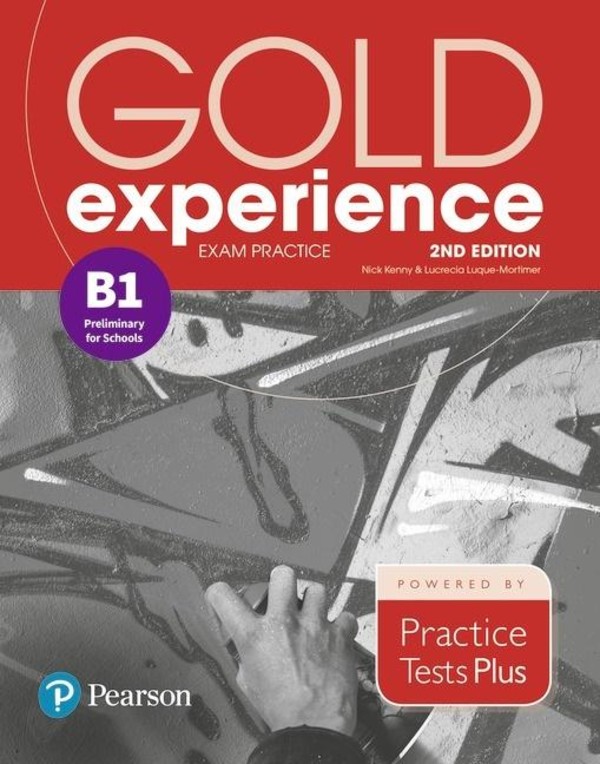 Practice Tests Plus. Gold Experience 2ed B1 exam practice