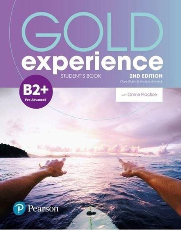 Gold Experience 2ed B2+. Student`s Book Podręcznik + Online practice