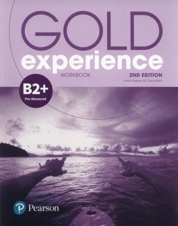 Gold Experience 2nd Edition B2+. Workbook 2nd edition