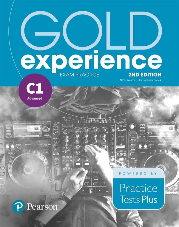 Practice Tests Plus. Gold Experience 2ed C1 Exam Practice