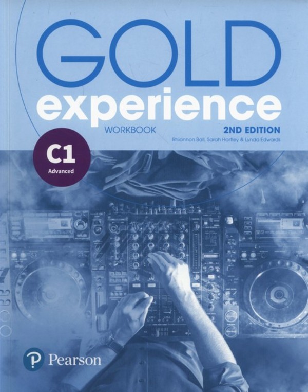 Gold Experience C1 Advanced. Workbook Zeszyt ćwiczeń 2nd edition