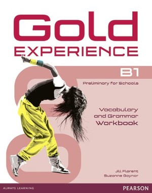 Gold Experience B1. Vocabulary & Grammar Workbook Gramatyka i zeszyt słówek