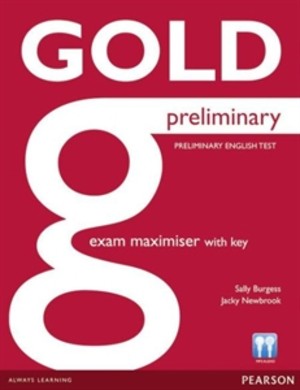 GOLD Preliminary. Exam Maximiser + key (z kluczem)