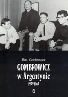 GOMBROWICZ w Argentynie 1939-1963