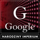 Google. Narodziny imperium - Audiobook mp3
