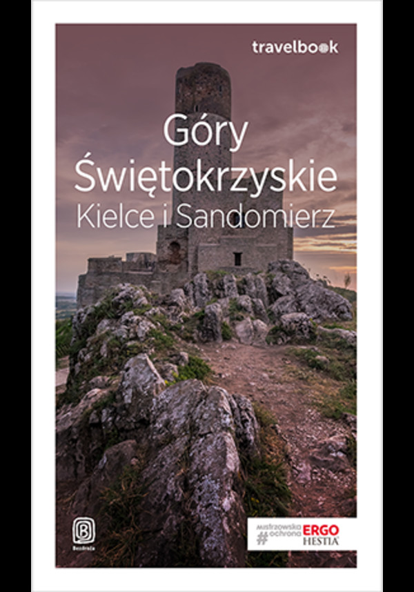 Góry Świętokrzyskie. Kielce i Sandomierz. Travelbook. Wydanie 1 - mobi, epub, pdf