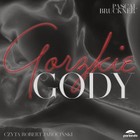 Gorzkie gody - Audiobook mp3