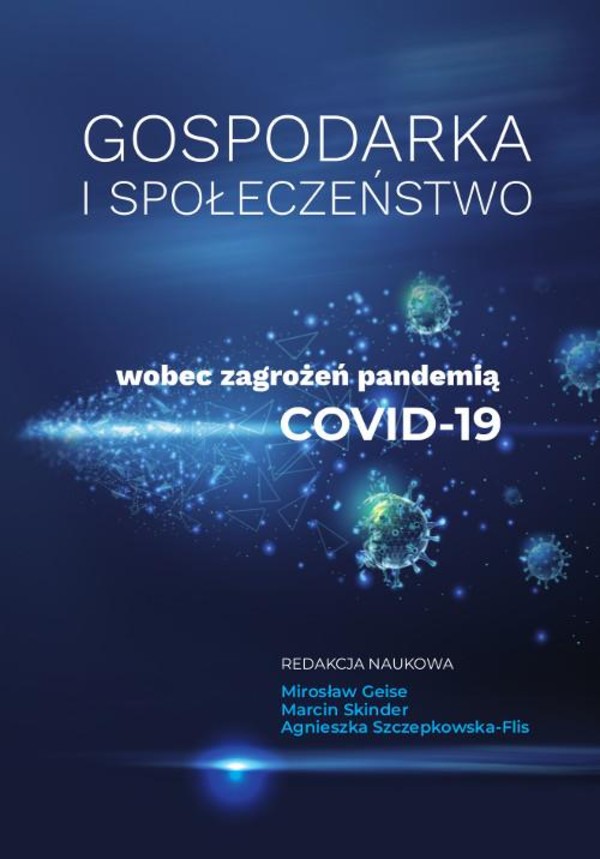 Gospodarka i społeczeństwo wobec zagrożeń pandemią COVID-19 - pdf