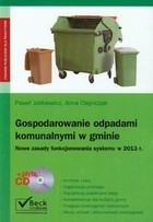 Gospodarowanie odpadami komunalnymi w gminie + CD