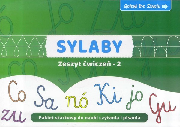 Sylaby - Zeszyt ćwiczeń 2 Gotowi do startu - Pakiet startowy do nauki czytania i pisania