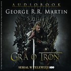 Gra o tron - Audiobook mp3 Pieśń lodu i ognia Tom I