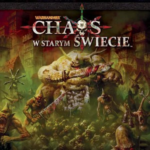 Gra Warhammer: Chaos w Starym Świecie