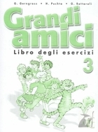 Grandi amici 3. Libro degli esercizi. Zeszyt ćwiczeń
