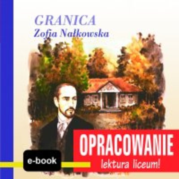 Granica (Zofia Nałkowska) - opracowanie - epub