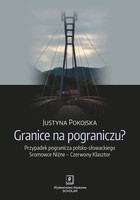 Granice na pograniczu? - pdf Przypadek pogranicza polsko-słowackiego Sromowce Niżne - Czerwony Klasztor