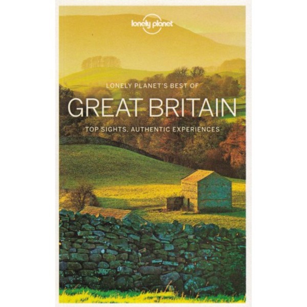 Lonely Planet`s Best of Great Britain / Wielka Brytania przewodnik Top Sights, Authentic Experiences
