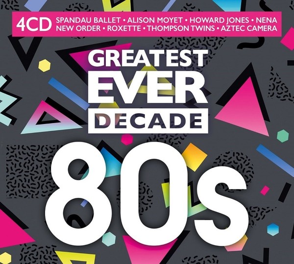 Greatest Ever Decade: 80`s