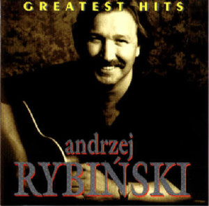 Greatest Hits: Andrzej Rybiński