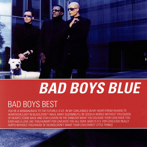 Greatest hits: Bad Boys Blue
