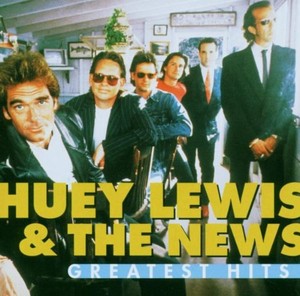 Greatest Hits: Huey Lewis & The News