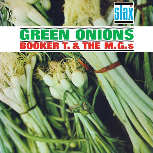 Green Onions (60th Anniversary Deluxe Edition)