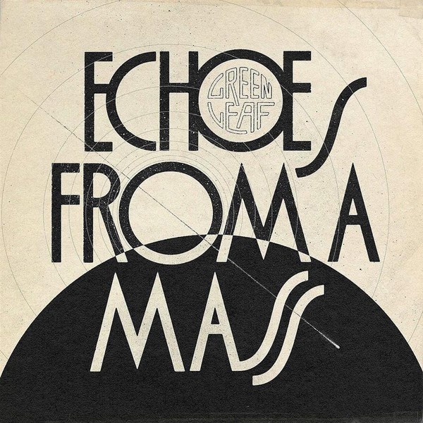 Echoes From A Mass (Limited Edition)