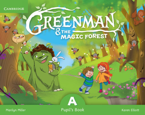 Greenman and the Magic Forest A. Pupil`s Book Podręcznik with Stickers and Pop-outs