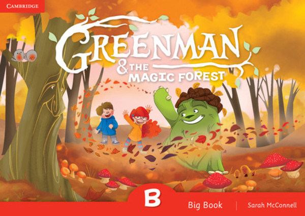 Greenman and the Magic Forest B. Big Book