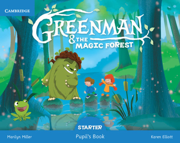 Greenman and the Magic Forest. Starter Pupil`s Book Podręcznik + Stickers + Pop-outs