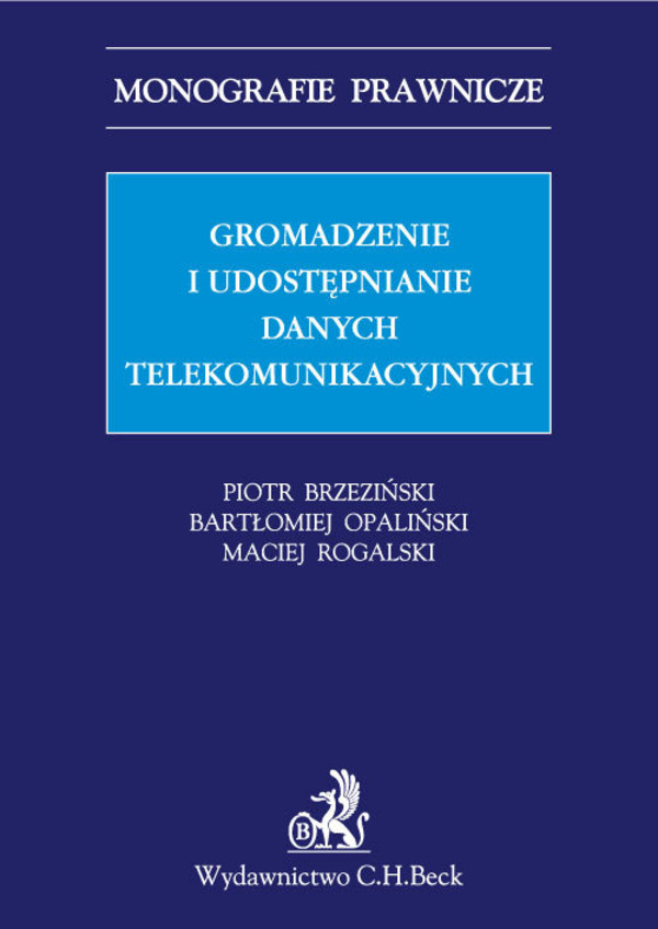 Gromadzenie i udostępnianie danych telekomunikacyjnych