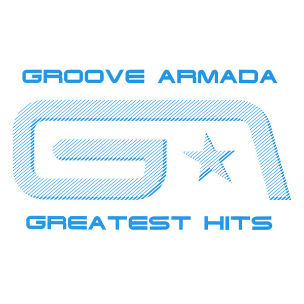 Groove Armada Greatest Hits