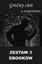 Groźny cień (z angielskim) - pdf Zestaw 3 ebooków