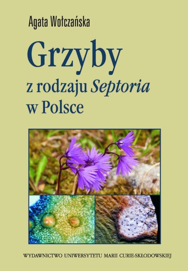 Grzyby z rodzaju Septoria w Polsce - pdf
