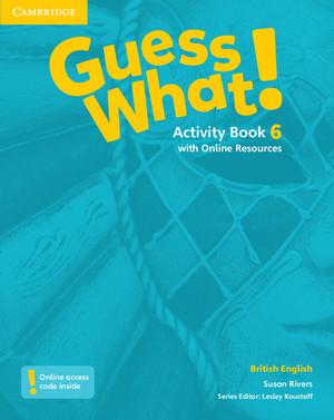 Guess What! 6 Activity Book Zeszyt ćwiczeń + Online Resources