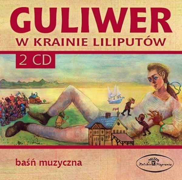 Guliwer w krainie Liliputów