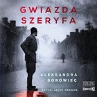 Gwiazda szeryfa - Audiobook mp3