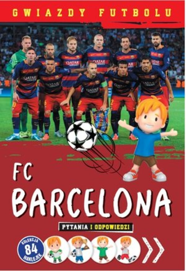 Gwiazdy futbolu: FC Barcelona Pytania i odpowiedzi