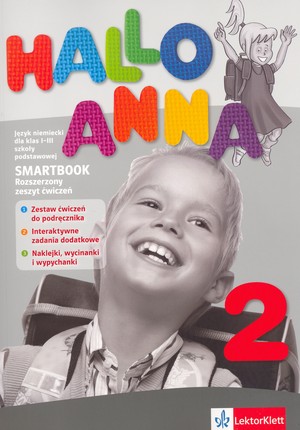 Hallo Anna 2. Smartbook Rozszerzony zeszyt ćwiczeń + kod dostępu do dodatkowych zadań interaktywnych. Język niemiecki dla klas I-III szkoły podstawowej