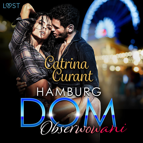 Hamburg DOM: Obserwowani - opowiadanie erotyczne - Audiobook mp3