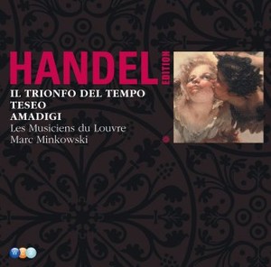 Handel: Il Trionfo del Tempo e del Disinganno / Teseo / Amadigi di Gaula
