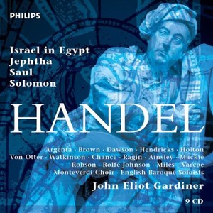 Handel: Israel In Egypt, Jephtha, Saul, Solomon