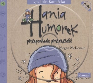Hania Humorek przepowiada przyszłość Audiobook CD Audio