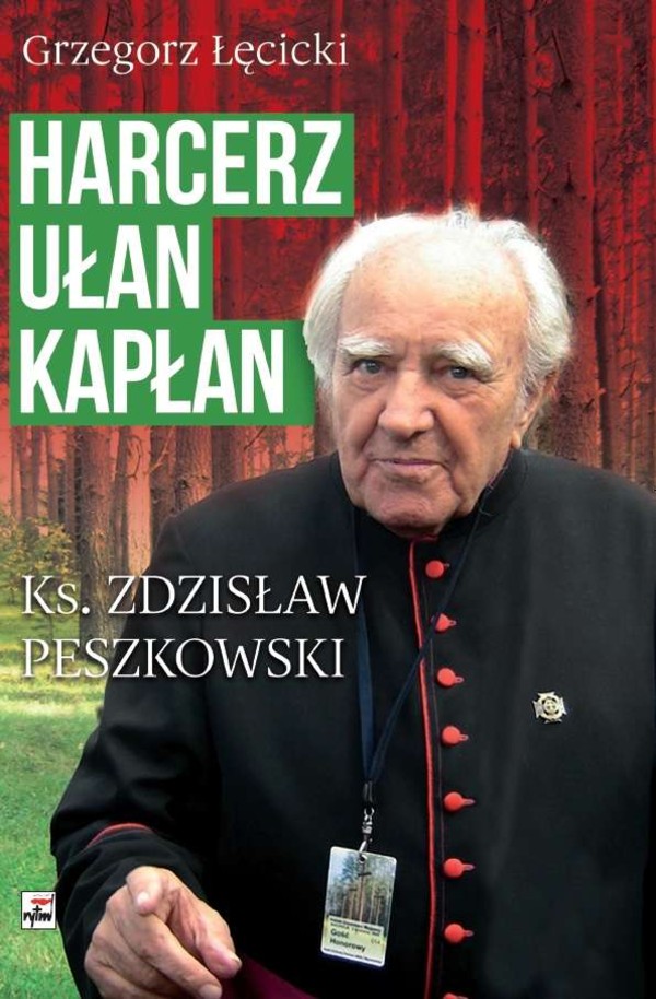 Zdzisław Peszkowski 1918-2007 Harcerz ułan kapłan ksiądz