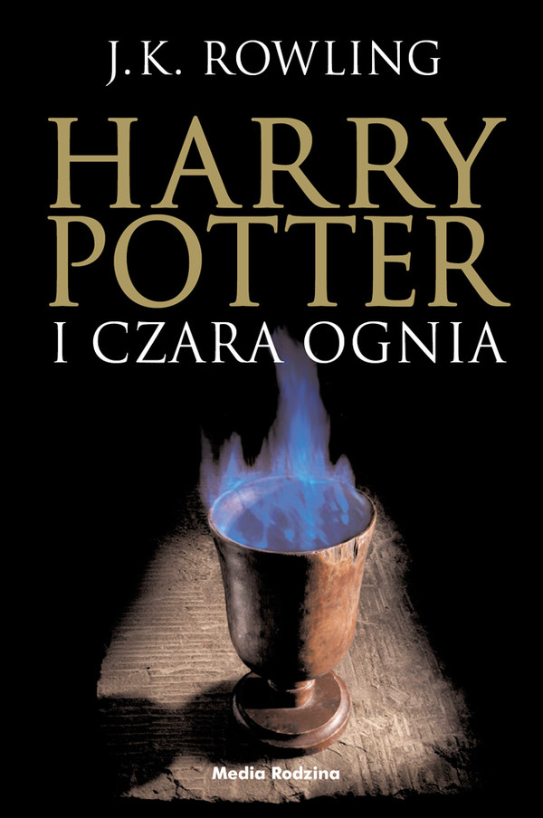Harry Potter i Czara Ognia Harry Potter Tom 4